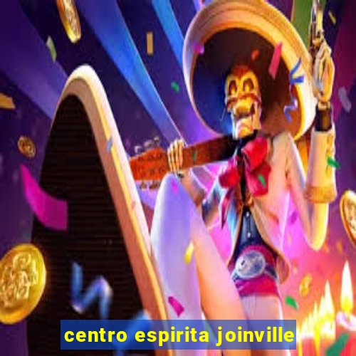 centro espirita joinville